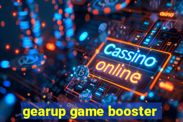 gearup game booster